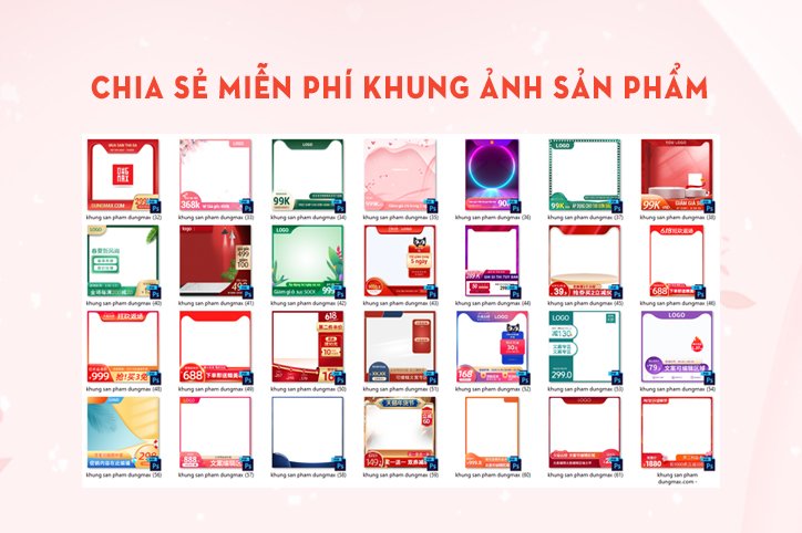 Khung viền sản phẩm Shopee và Lazada: Shopee và Lazada hiện là hai nền tảng thiết kế và bán hàng trực tuyến nổi tiếng tại Việt Nam. Đặc biệt, việc thêm khung viền cho sản phẩm giúp tiêu chuẩn hóa và hiển thị sản phẩm đẹp mắt hơn trên trang web. Điều này giúp người bán thu hút được nhiều khách hàng hơn và tăng doanh thu bán hàng.